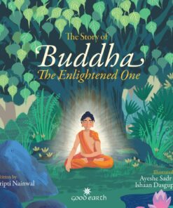 The Story of Buddha : The Enlightened One