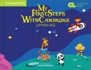 My First Steps with Cambridge Upper Kg