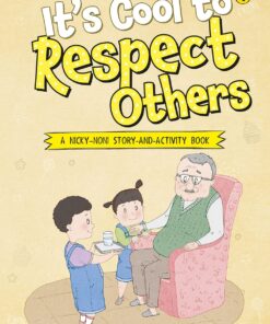 It’s Cool to Respect Others (My Book of Values)