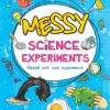 Messy Science Experiments
