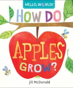 Hello, World! How Do Apples Grow?