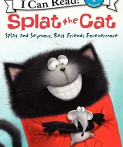 Splat the Cat: Splat and Seymour, Best Friends Forevermore (I Can Read Level 1)