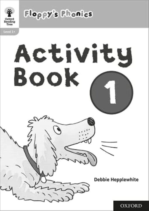 Oxford Reading Tree Floppy'sPhonics Activity book 1