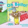 Oh Bella! Yellow Band (Cambridge Reading Adventures)