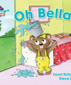 Oh Bella! Yellow Band (Cambridge Reading Adventures)