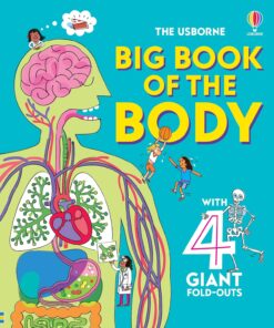 The Usborne Big Book of the Body with 4 Giant Fold-Outs